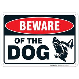 Si-235 Sigo Signs Beware Of The Dog Sign 10x7 Inches Rust Free .040 Aluminum Fade Resistant