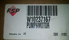 W10298343 W10237167 Fsp Dishwasher Whirlpool Pump Motor Assembly