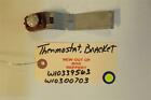 W10300703 W10339563 Whirlpool Dishwasher Thermostat Bracket New W O Box