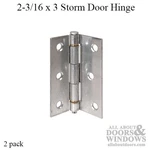Hinge 2-3/16 X Storm Door Aluminum Pack. Fixed Price $14.95.