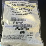 WPW10077854 New Sealed Bag Genuine Stop For Whirlpool Dishwasher. Fixed Price $19.99.