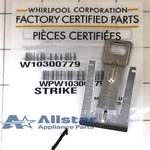 Whirlpool Dishwasher Door Strike WPW10300779. Fixed Price $60.29.