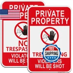 Large Private Property No Trespassing Sign, Violators Will Be Shot 2PACK. Fixed Price $51.27.