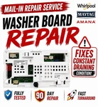 Whirlpool Amana Maytag W11607637 Constant Drain (code F3E1) Washer Board Repair. Fixed Price $99.99.