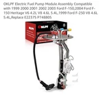 Oklpf Electric Fuel Pump Module Assembly Ford F150 Compatible With 1997 1998.... Fixed Price $54.88.