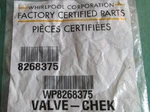 Whirlpool Dishwasher Check Valve - Oem Pt. # WP8268375 New/sealed. Fixed Price $39.99.