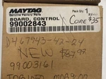 99003161 99002843 New Oem Whirlpool Maytag Dishwasher Control Board. Fixed Price $80.00.