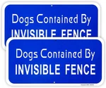 2-PACK Dogs Contained By Invisible Fence Sign, 12"X 6" -.040 Aluminum Reflective. Fixed Price $11.37.