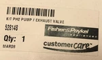 New Fisher & Paykel 528148 Pump Exhaust Valve Kit. Fixed Price $80.00.