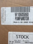 Genuine Oem Whirlpool W10605060 Dishwasher Pump & Motor Assembly. Fixed Price $169.99.