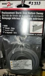 Storm Door Bottom Sweep, Prime-line, 37" Gray Vinyl. Fixed Price $7.49.