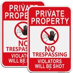 Large Private Property No Trespassing Sign, Violators Will Be Shot 2PACK. Fixed Price $55.73.