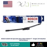 Bosch A282H Oe Specialty Rear Wiper Blade 11" Single All-weather Performance. Fixed Price $14.99.
