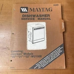 1984 Maytag Dishwasher Service Manual Jetclean Models 01 02-WU1000 56285. Fixed Price $20.00.